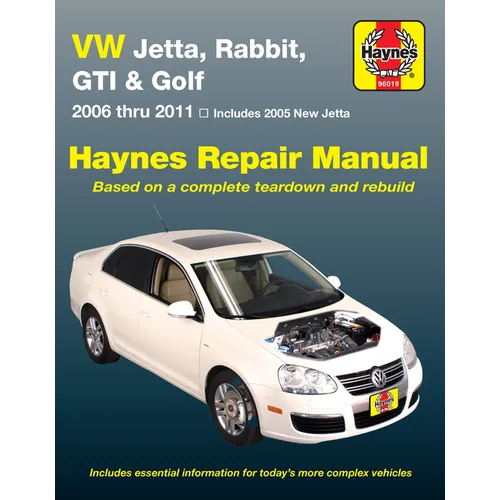 VW Jetta, Rabbit, GTI & Golf 2006 Thru 2011 Haynes Repair Manual: 2006 Thru 2011 - Includes 2005 New Jetta