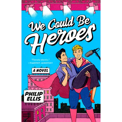 We Could Be Heroes