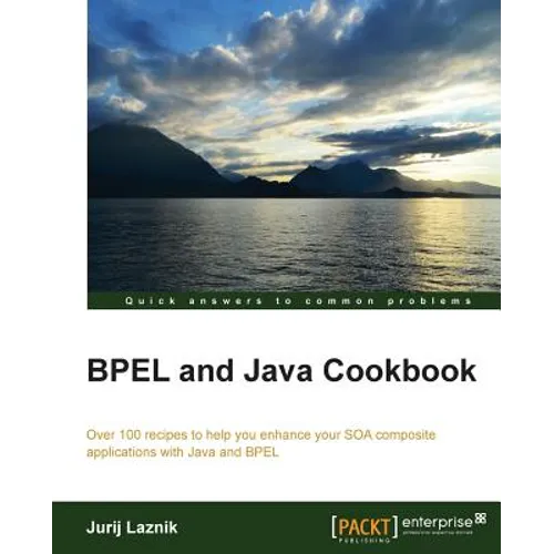Bpel and Java Cookbook