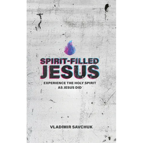Spirit-Filled Jesus