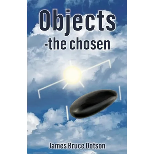 Objects-the chosen