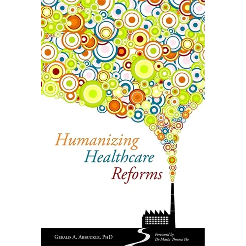Humanizing Healthcare Reforms