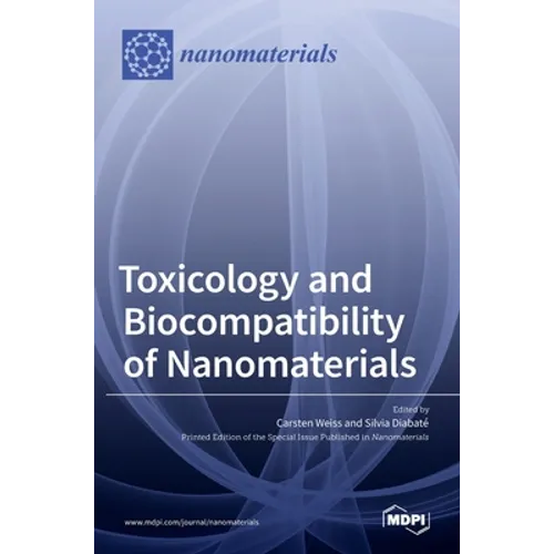 Toxicology and Biocompatibility of Nanomaterials
