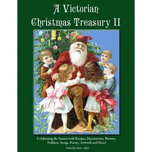 A Victorian Christmas Treasury II