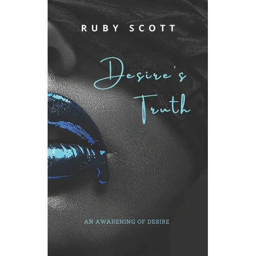 Desire's Truth: A Steamy Sapphic Romance