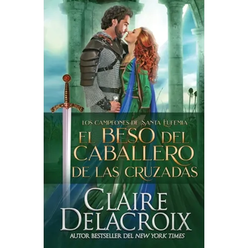 El beso del caballero de las Cruzadas