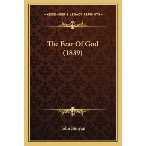 The Fear Of God (1839) - Paperback
