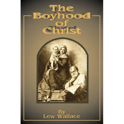 The Boyhood of Christ