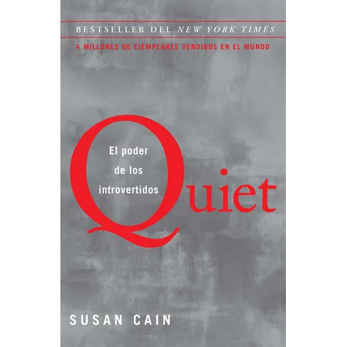 Quiet: El Poder de Los Introvertidos / Quiet: The Power of Introverts in a World That Can't Stop Talking