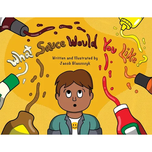 What Sauce Would You Like?