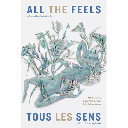 All the Feels / Tous les sens