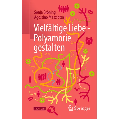 Vielfältige Liebe - Polyamorie Gestalten