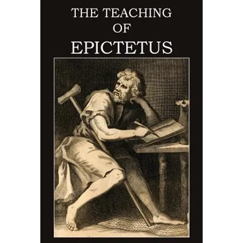 The Teaching of Epictetus