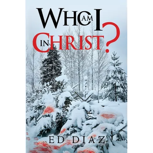 Who am I in Christ?