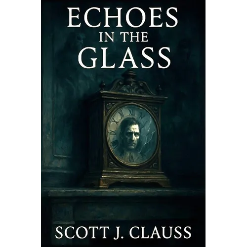 Echoes in the Glass