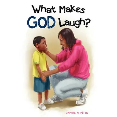 What Makes God Laugh?