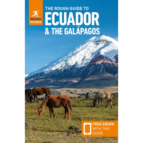 The Rough Guide to Ecuador and the Galapagos: Travel Guide with eBook