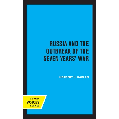 Russia and the Outbreak of the Seven Years' War