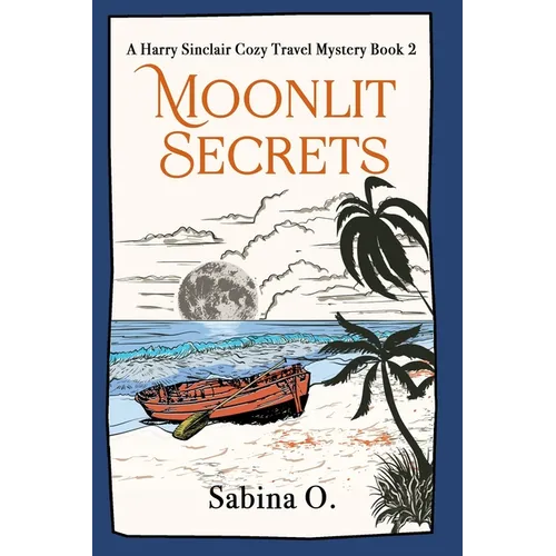 Moonlit Secrets: A Cozy Mystery Set in Thailand