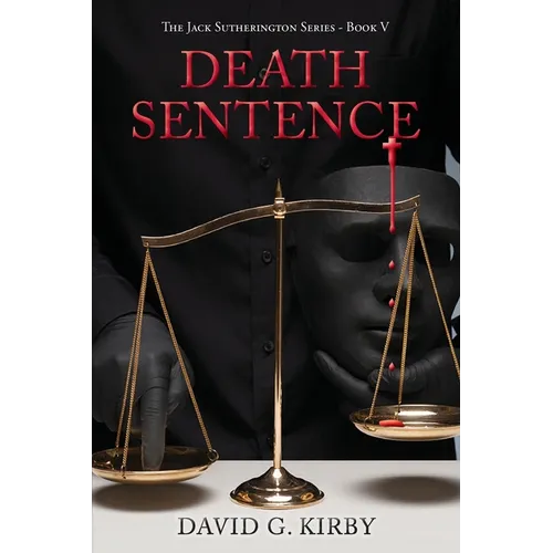 Death Sentence: Jack Sutherington Series - Book V