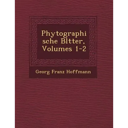 Phytographische Bl Tter, Volumes 1-2