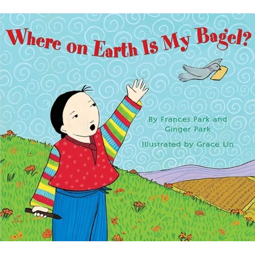 Where on Earth Is My Bagel?