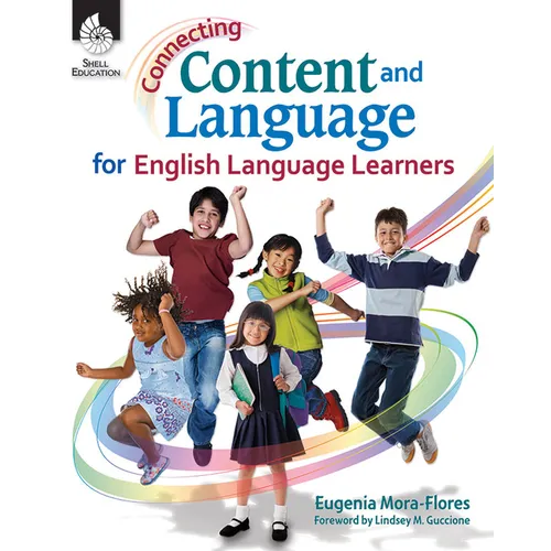 Connecting Content and Language for English Language Learners