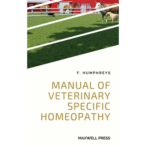 Manual of Veterinary Specific Homeopathy