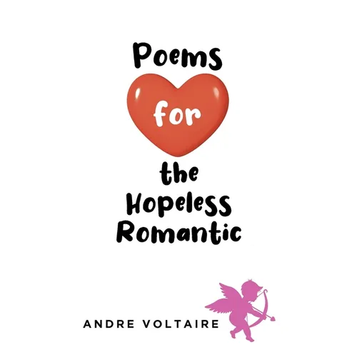 Poems for the Hopeless Romantic