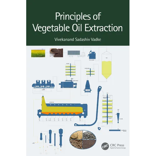 Principles of Vegetable Oil Extraction