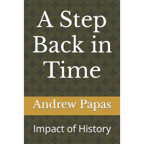 A Step Back in Time: Impact of History
