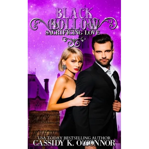 Black Hollow: Sacrificing Love