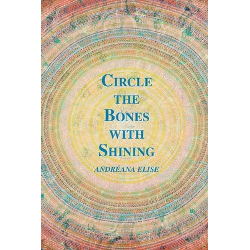 Circle the Bones with Shining