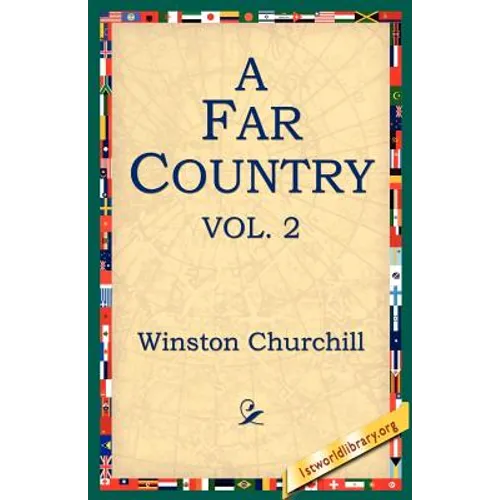 A Far Country, Vol2