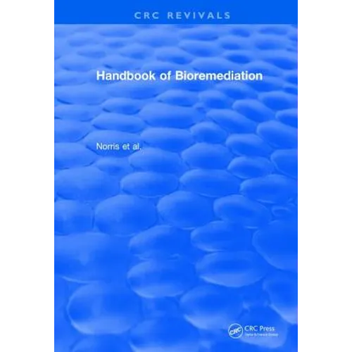 Revival: Handbook of Bioremediation (1993)