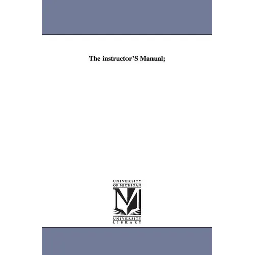 The Instructor's Manual;