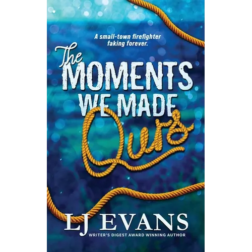 The Moments We Made Ours