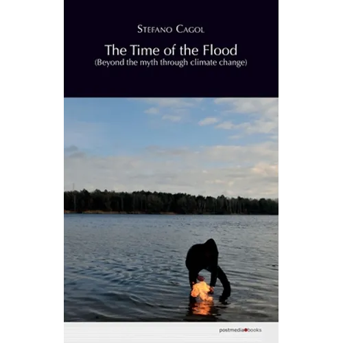 The Time of the Flood (Beyond the myth through climate change)