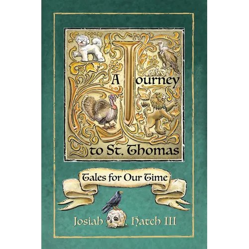 Journey to St. Thomas: Tales for Our Time