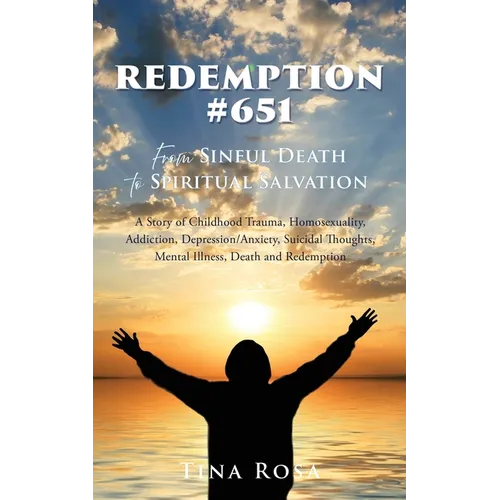 Redemption #651: From Sinful Death to Spiritual Salvation