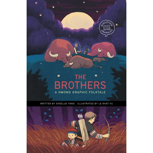 The Brothers: A Hmong Graphic Folktale