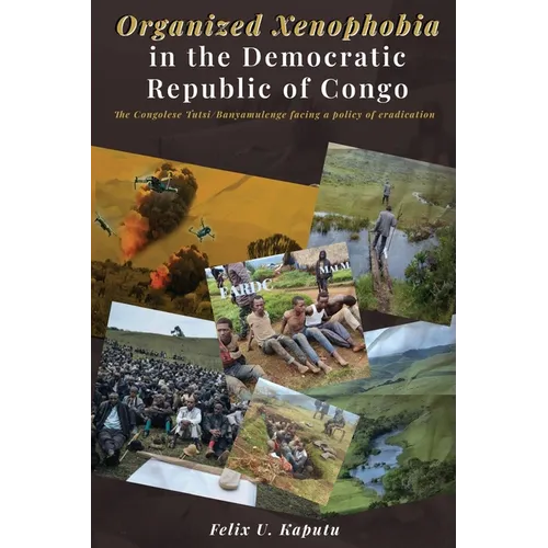 Organized Xenophobia in the Democratic Republic of the Congo