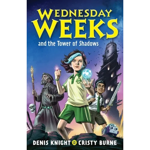 Wednesday Weeks and the Tower of Shadows