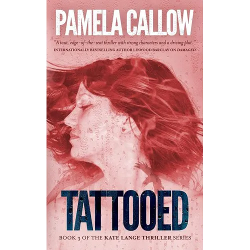 Tattooed: Book 3 of the Kate Lange Thriller Series