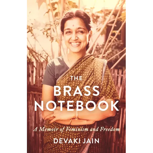 The Brass Notebook: A Memoir of Feminism and Freedom