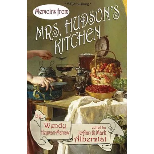 Memoirs from Mrs. Hudson's Kitchen