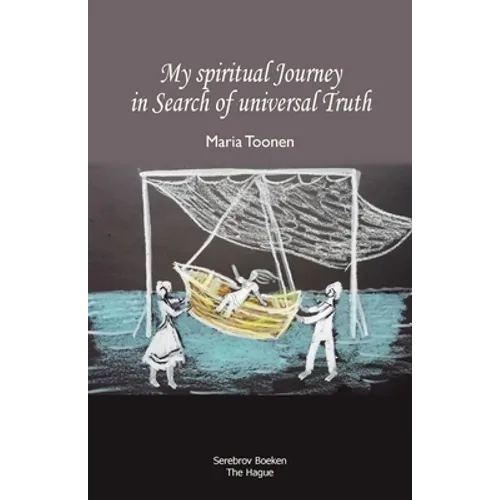 My spiritual Journey in Search of universal Truth