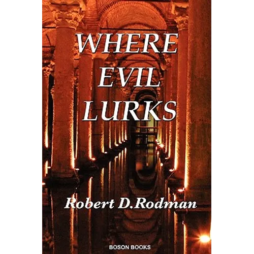 Where Evil Lurks