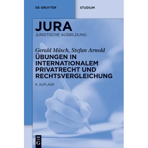 Übungen in Internationalem Privatrecht und Rechtsvergleichung