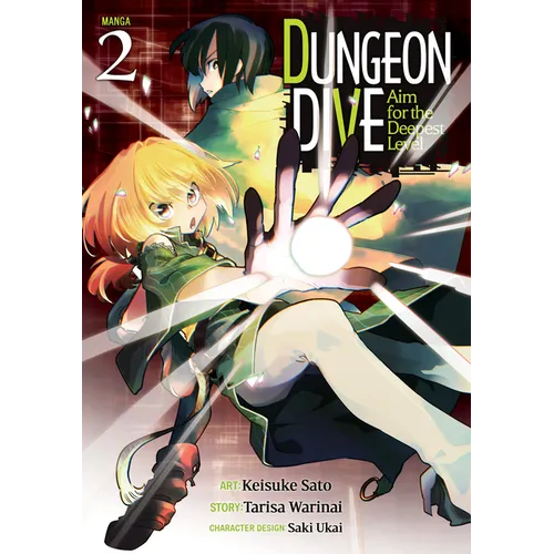 Dungeon Dive: Aim for the Deepest Level (Manga) Vol. 2